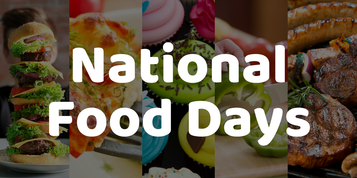 Complete List Of National Food Days Home Party Marketplace